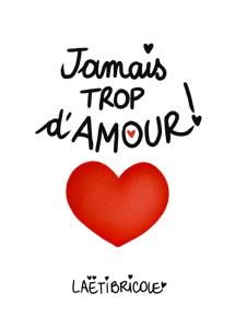 Carte "Jamais trop d'amour"